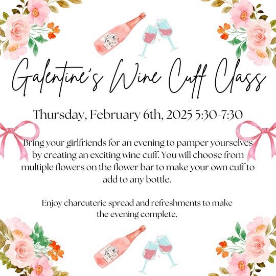 Galentine\u2019s Wine Cuff Class