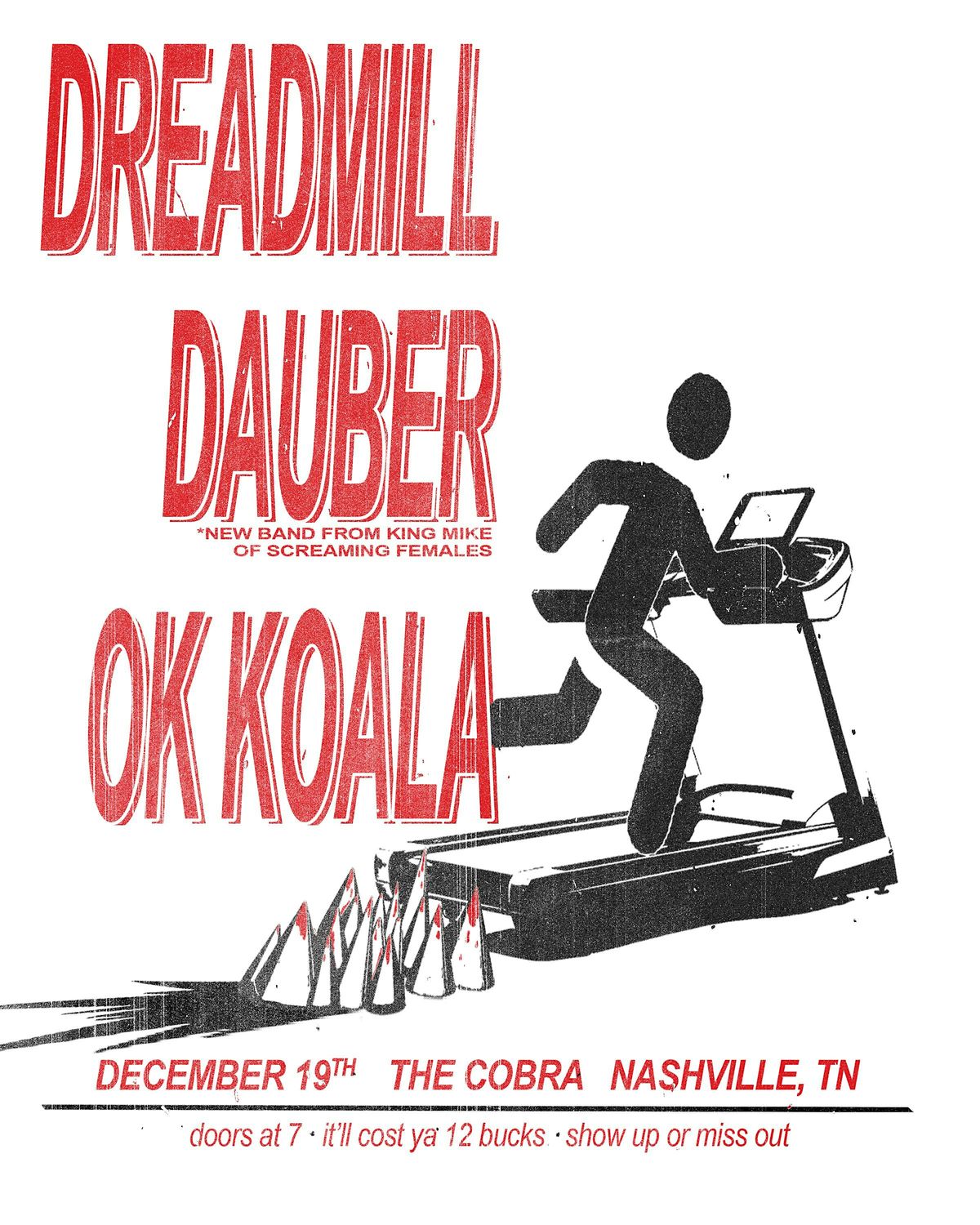Venue: Dreadmill | Dauber | OK Koala