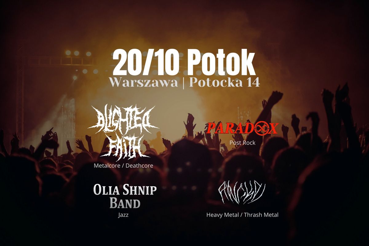 Blighted Faith + Paradox + Olia Shnip Band + Awake \/ 20.10.2024 Potok Warszawa 