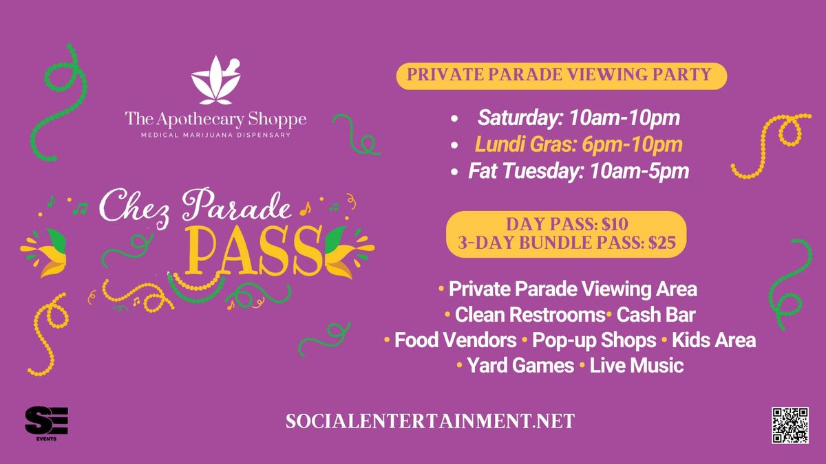 FAT TUESDAY PARADE PASS @ CHEZ LA F\u00caTE