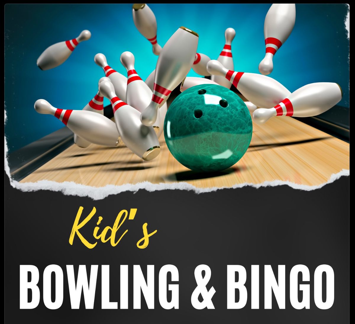 Kid\u2019s Bowling & Bingo