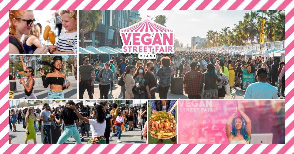 Vegan Street Fair Miami 2023 - Free Entry!