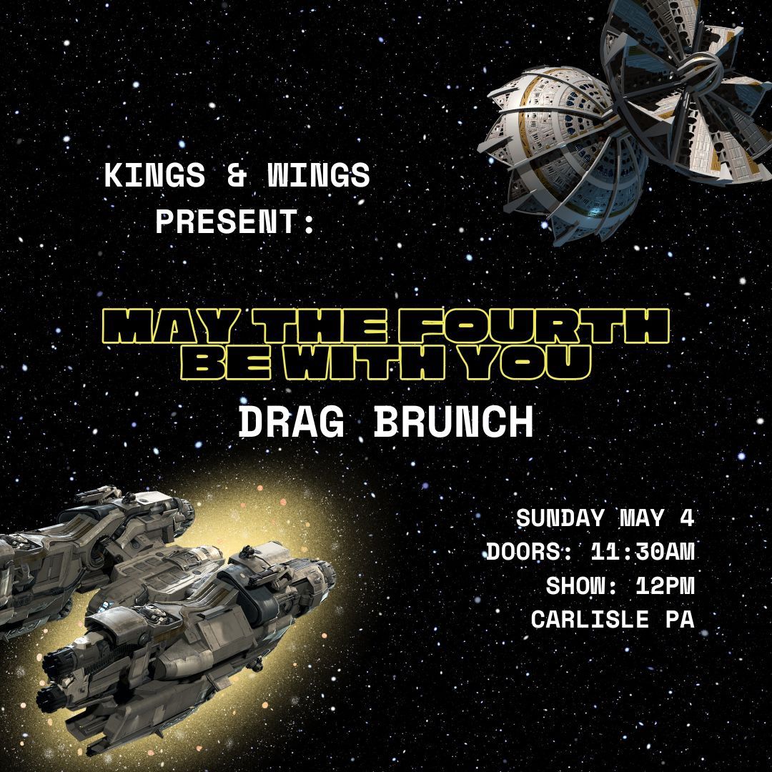 May the Fourth Be With You Drag Brunch