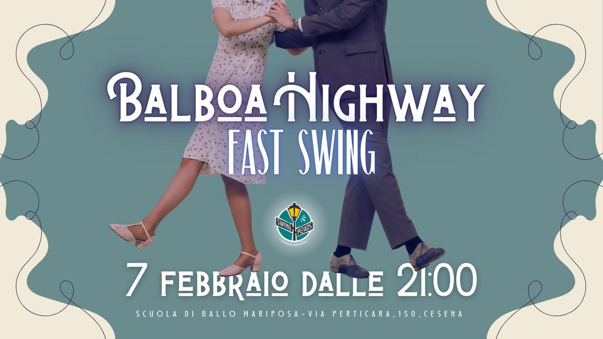 Balboa Highway - FAST SWING!