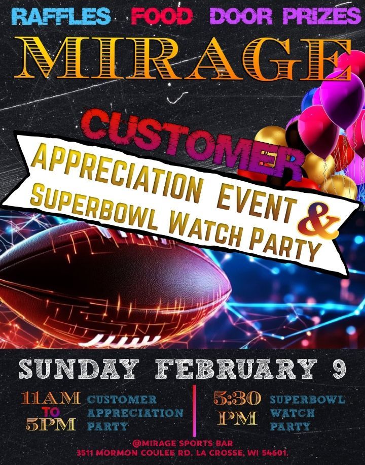 Customer Appreciation Party & Superbowl Watch Party