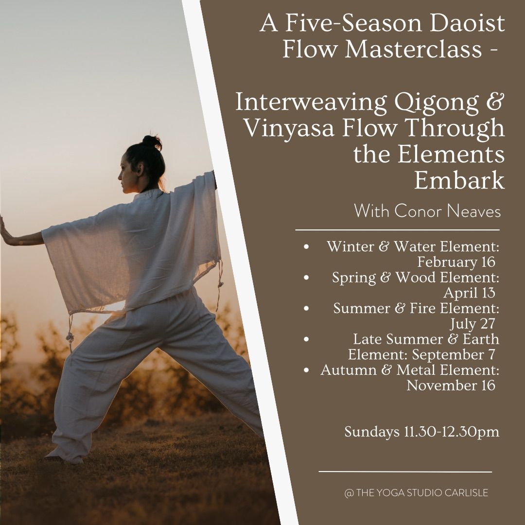 Harmonize Your Energy: A Five-Season Daoist Flow Masterclass - Interweaving Qigong & Vinyasa 