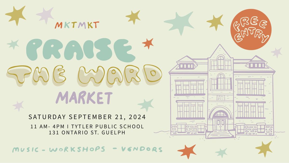 Praise the Ward Market 