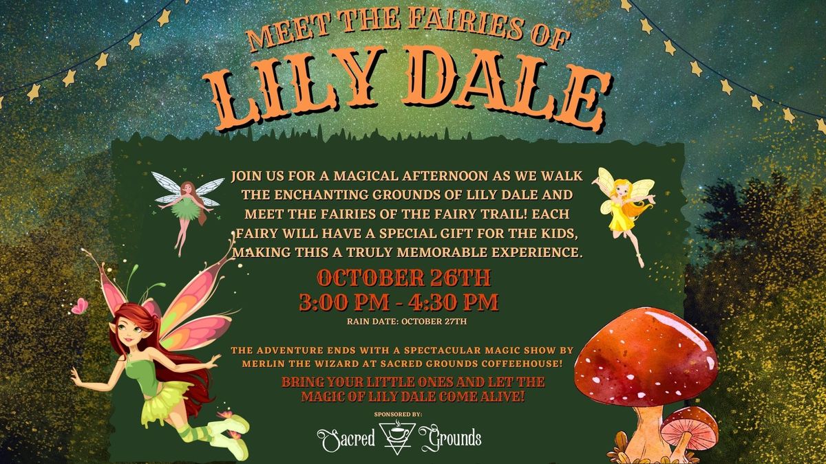 MEET THE FAIRIES OF LILY DALE