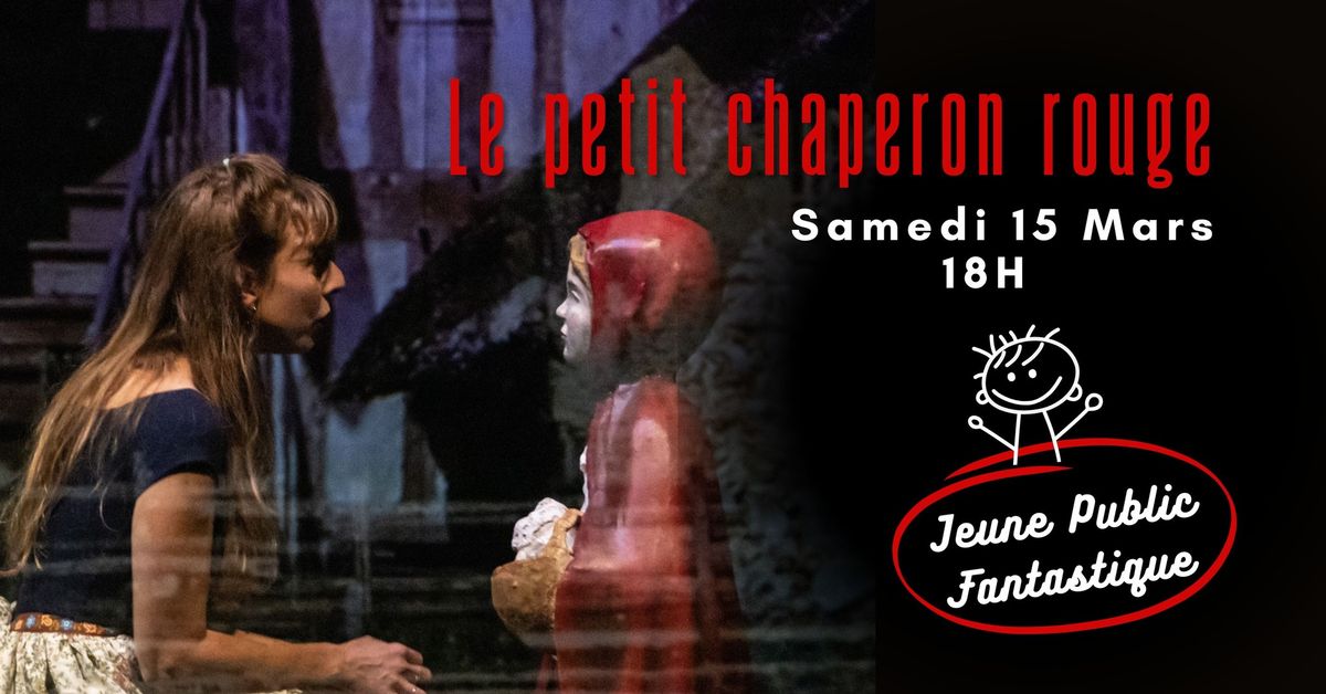 Le petit chaperon rouge | Das PLateau [version doubl\u00e9e en LSF]