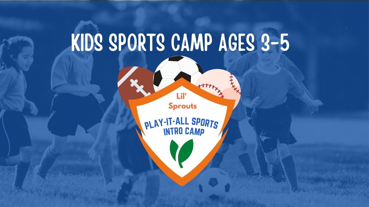 Lil' Sprouts Try-it-All Sports Camp