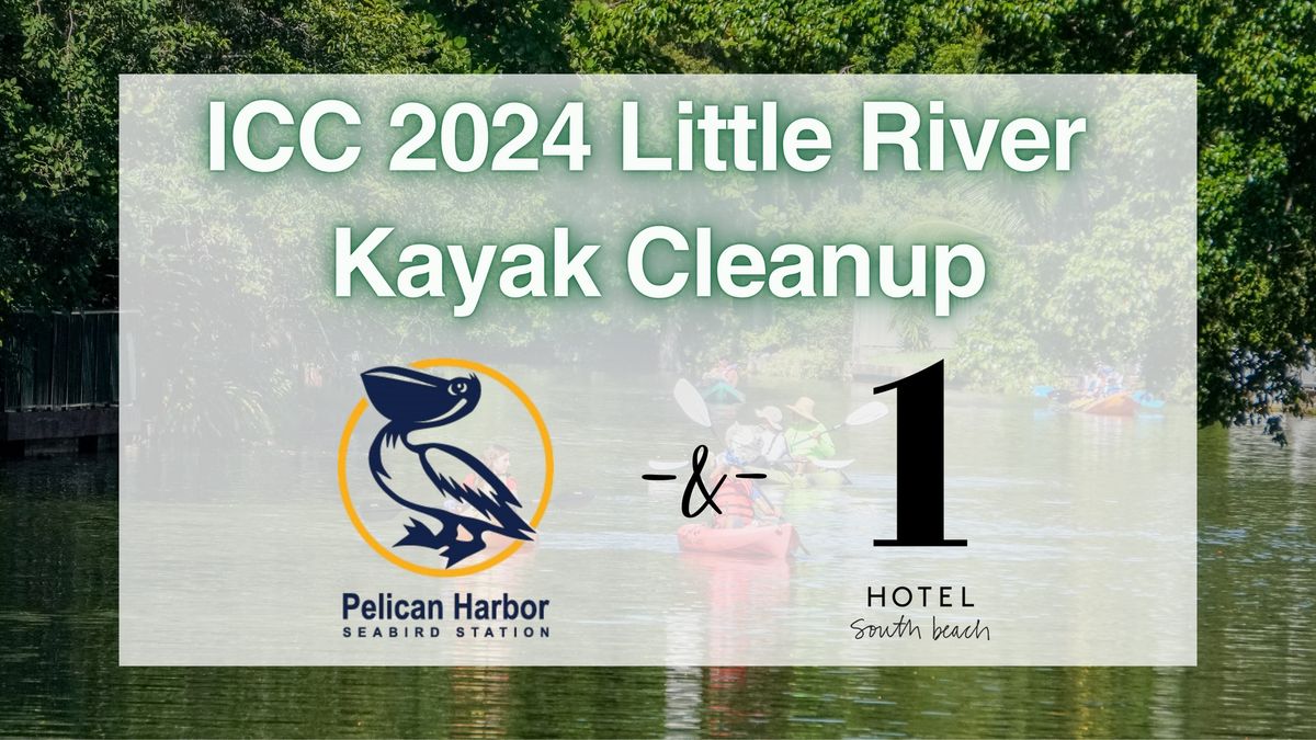 Little River Kayak Cleanup  - Hosted by PHSS and 1Hotel South Beach