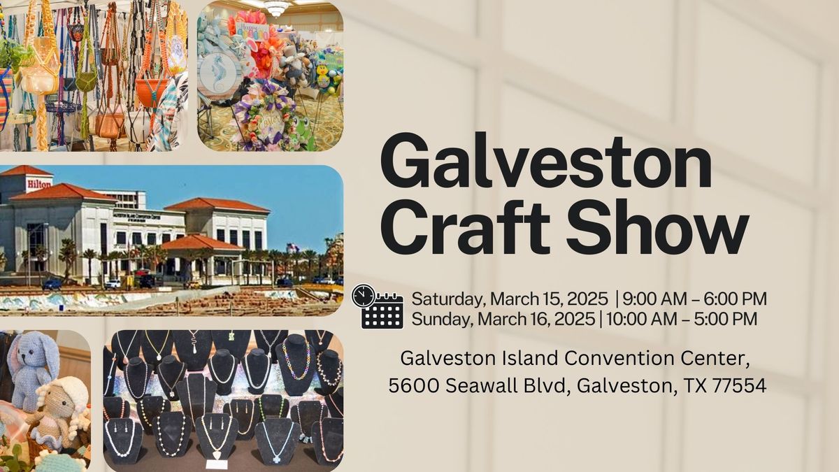 Galveston Craft Show 2025