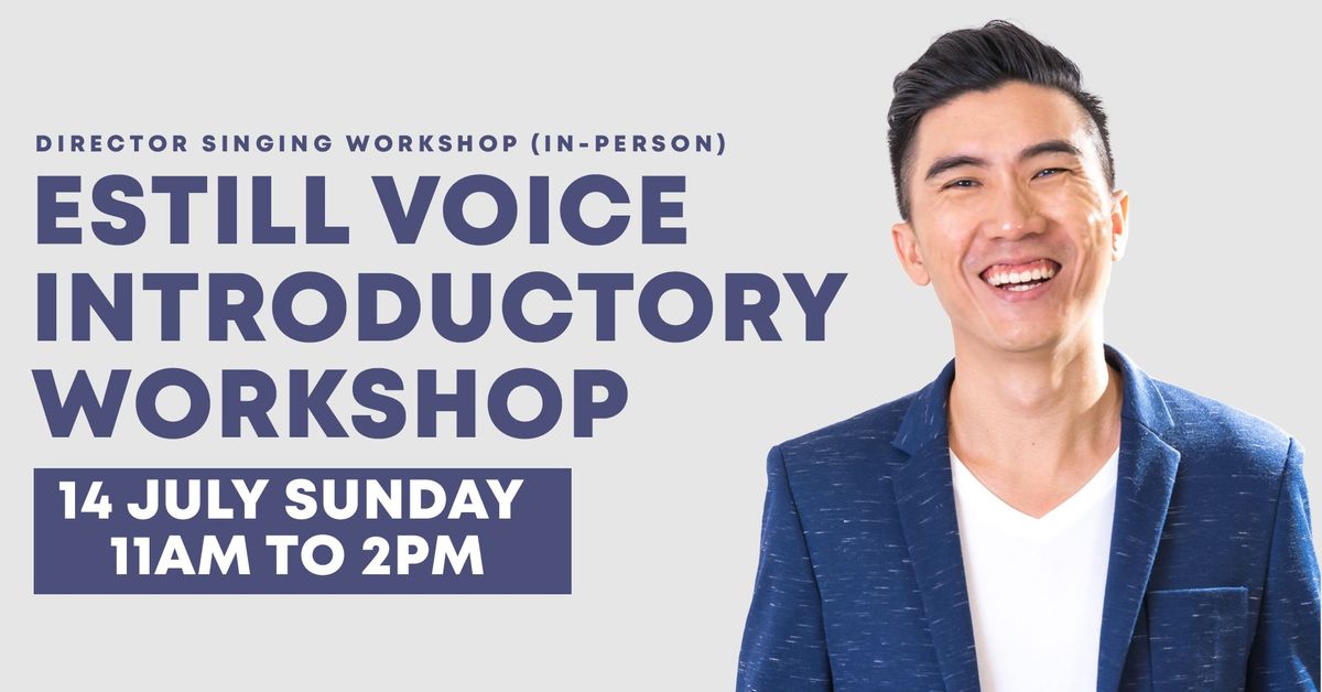 Estill Voice Training Introductory Workshop | 17th Intake