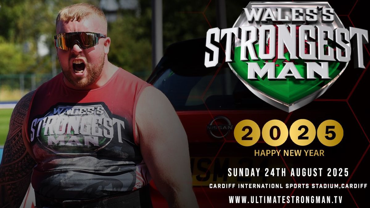 Wales's Strongest Man 2025 