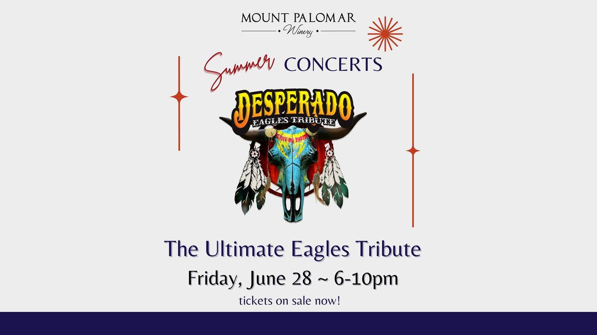 Desperado - The Ultimate Eagles Tribute 