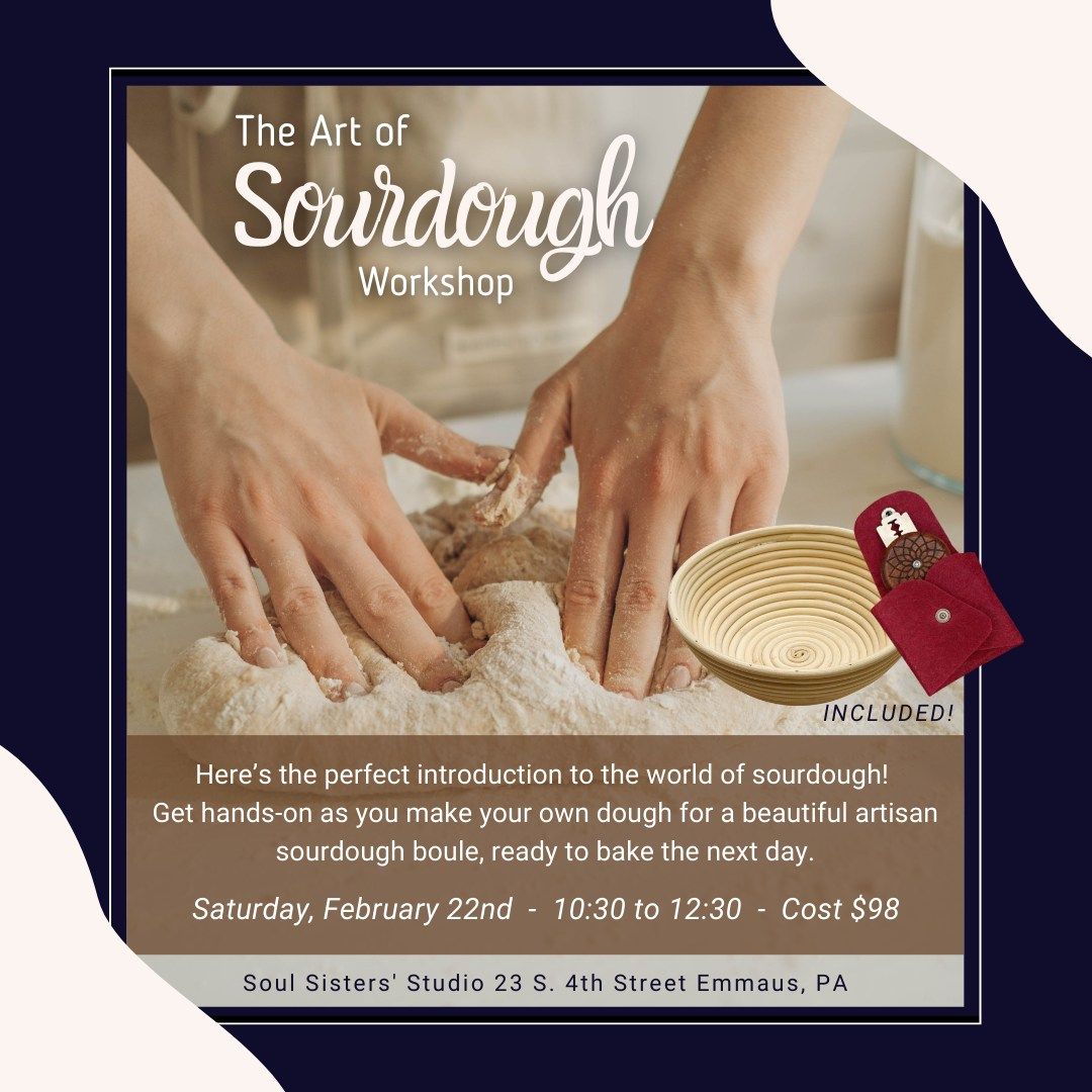 The Art of Sourdough Workshop