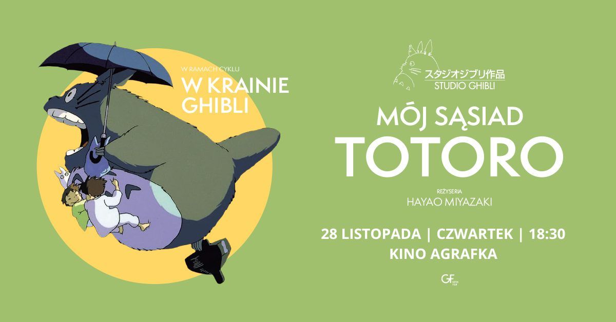 M\u00d3J S\u0104SIAD TOTORO. Pokaz specjalny w Kinie Agrafka