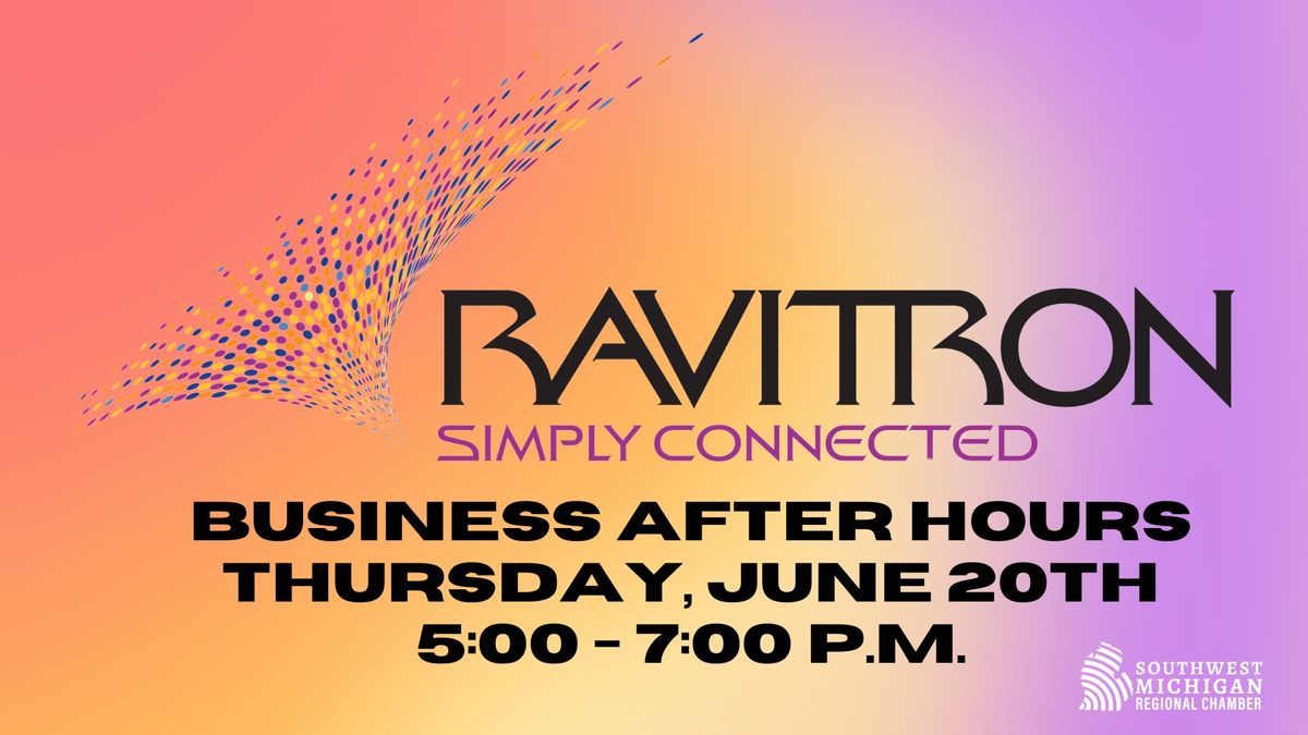 Business After Hours: Ravitron