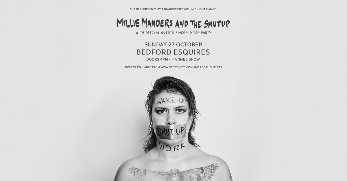 MILLIE MANDERS & THE SHUT UP  Ramona's Tea Party (Matinee Show)  - Sun 27th Nov 