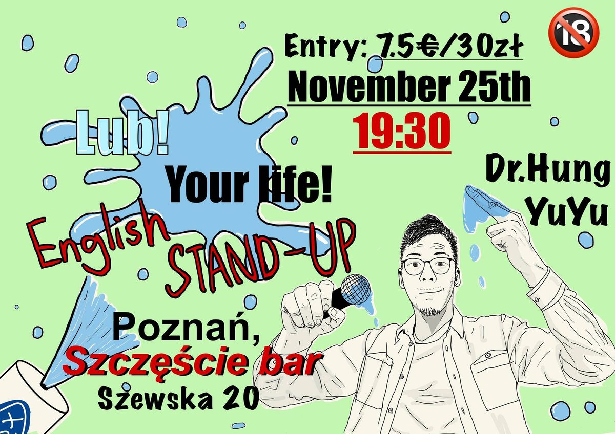 Lub Pozna\u0144! English Stand-up - YuYu - Lub Your Life!\ud83d\udca6\ud83d\udca6\n