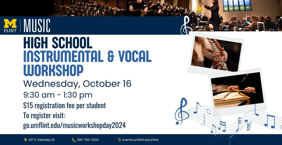 High School Instrumental & Vocal Workshop