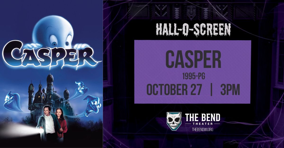 Hall-O-Screen Flicks: Casper (1995 \u2013 PG)