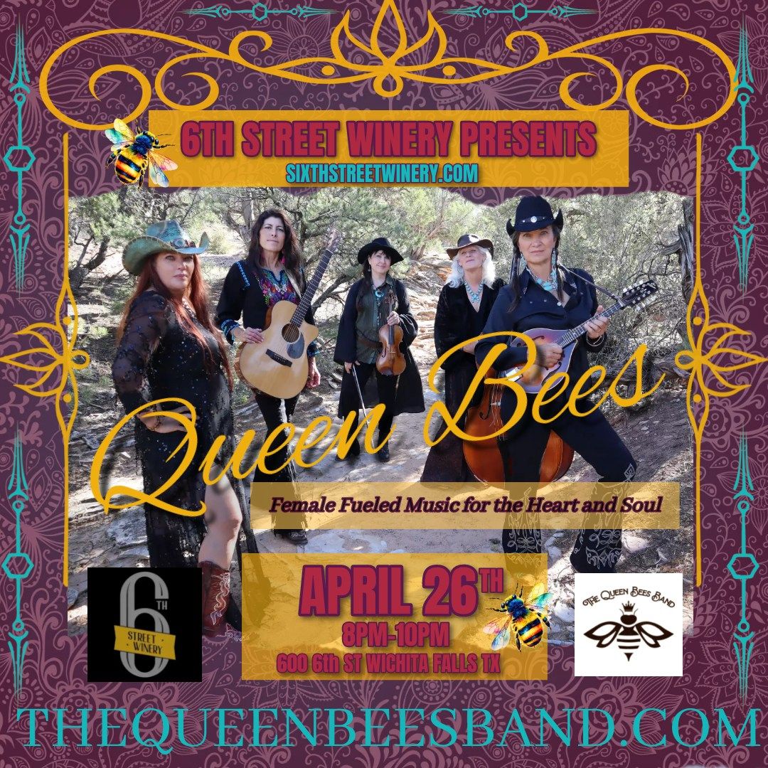 Queen Bees Live at 6th Street Winery