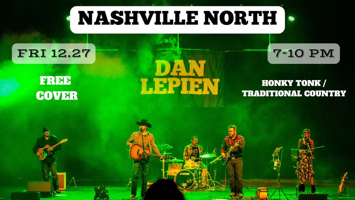 Dan Lepien Band at Nashville North MKE