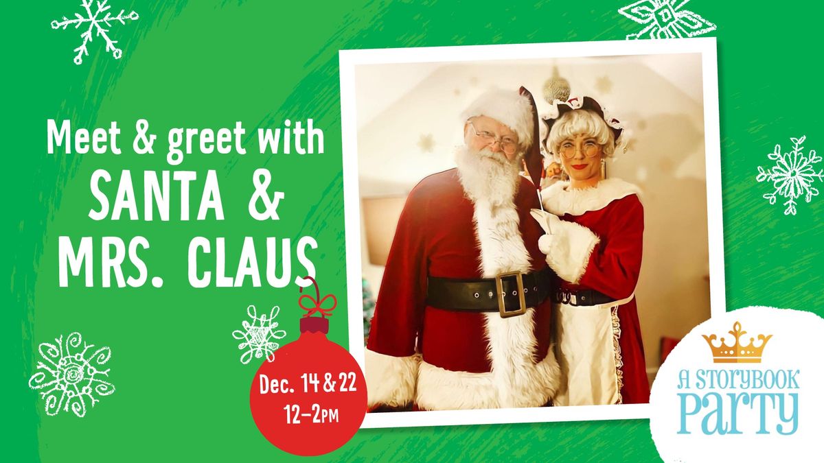 Meet & Greet with Santa and Mrs. Claus 