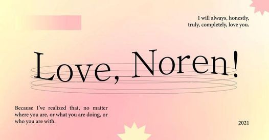 Love, Noren!