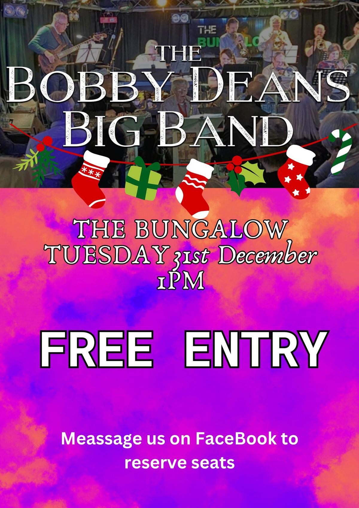 The Bobby Deans BIG Band FREE ENTRY 