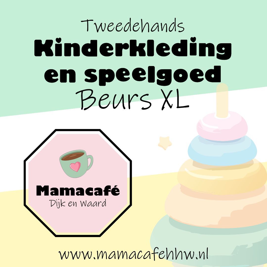 Mamacaf\u00e9 kinderkleding en speelgoedbeurs XL