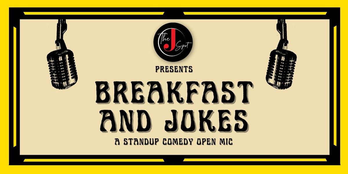 Breakfast And Jokes - Standup Comedy Open Mic