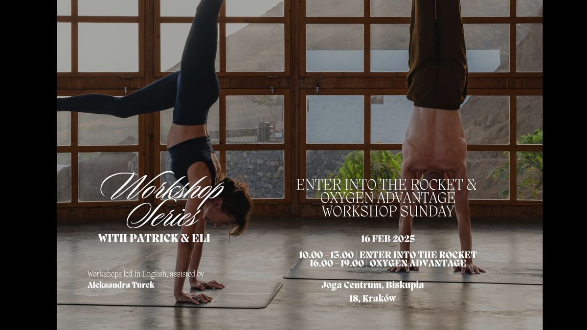 Enter Into the Rocket (Yoga) & Oxygen Advantage Workshop Series in Krak\u00f3w