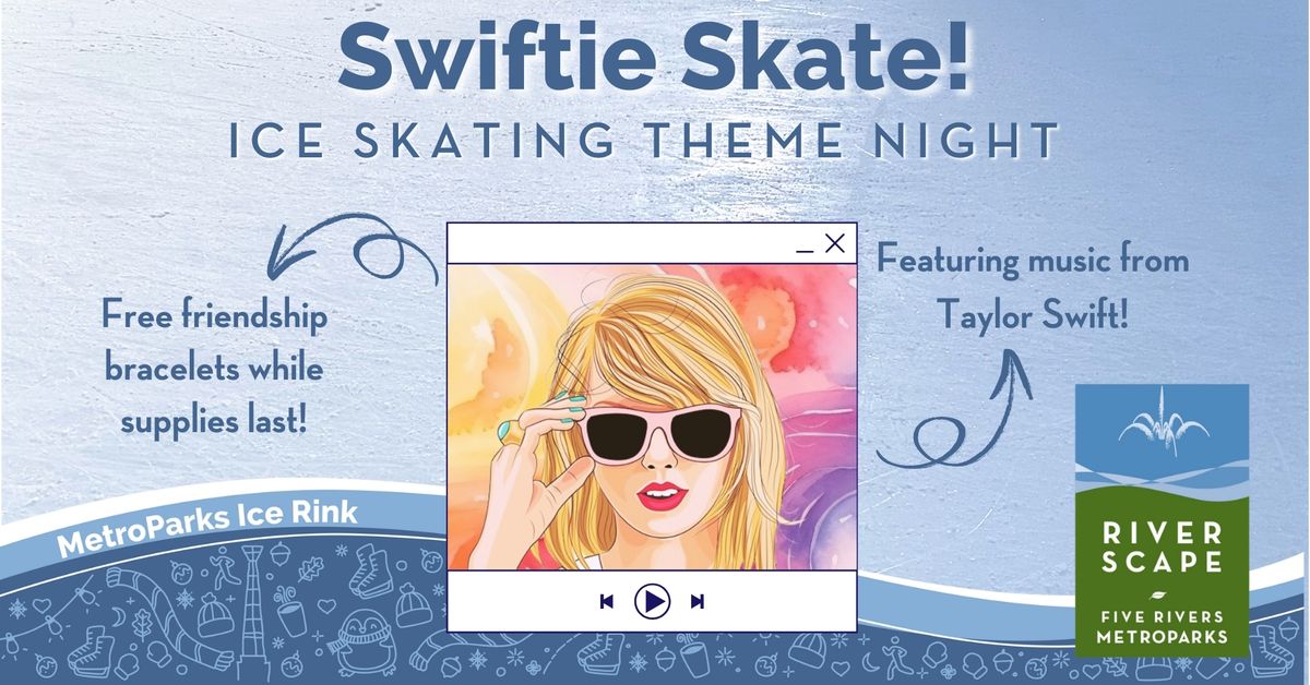 Swiftie Skate! Ice Skating Theme Night