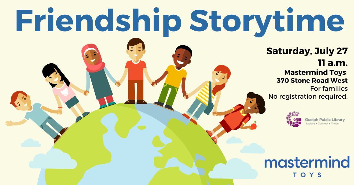 Friendship Storytime at Mastermind Toys Guelph