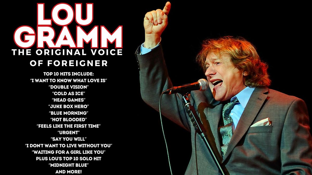 LOU GRAMM The Original Voice of FOREIGNER 