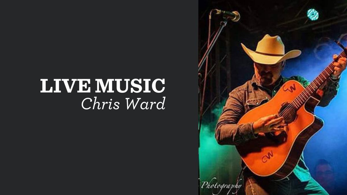 Live Music with Chris Ward