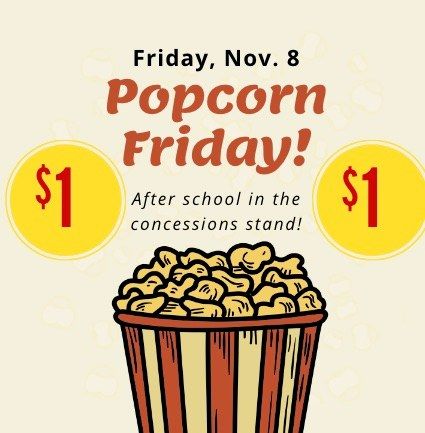 Popcorn Friday Fundraiser! 