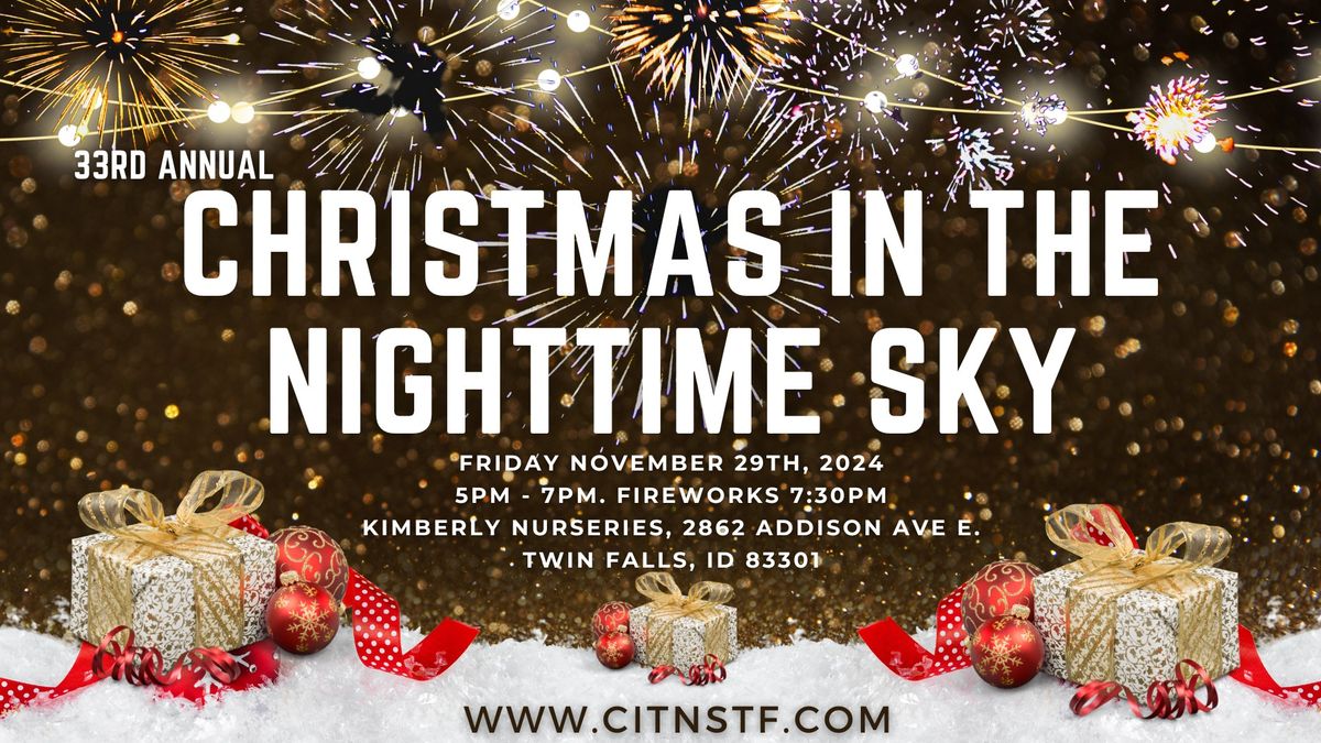 33rd Annual Christmas in the Nighttime Sky 