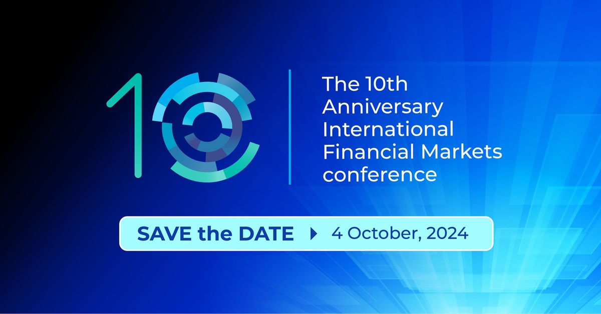 10th International Financial Markets Conference