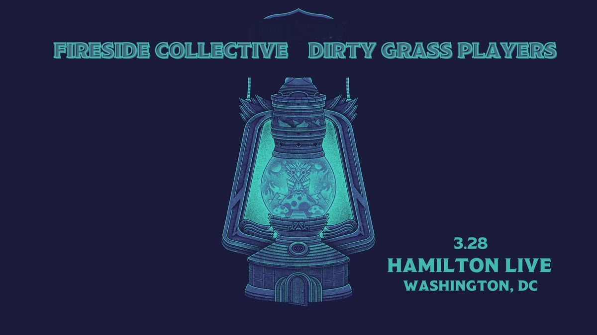 Fireside Collective & The Dirty Grass Players