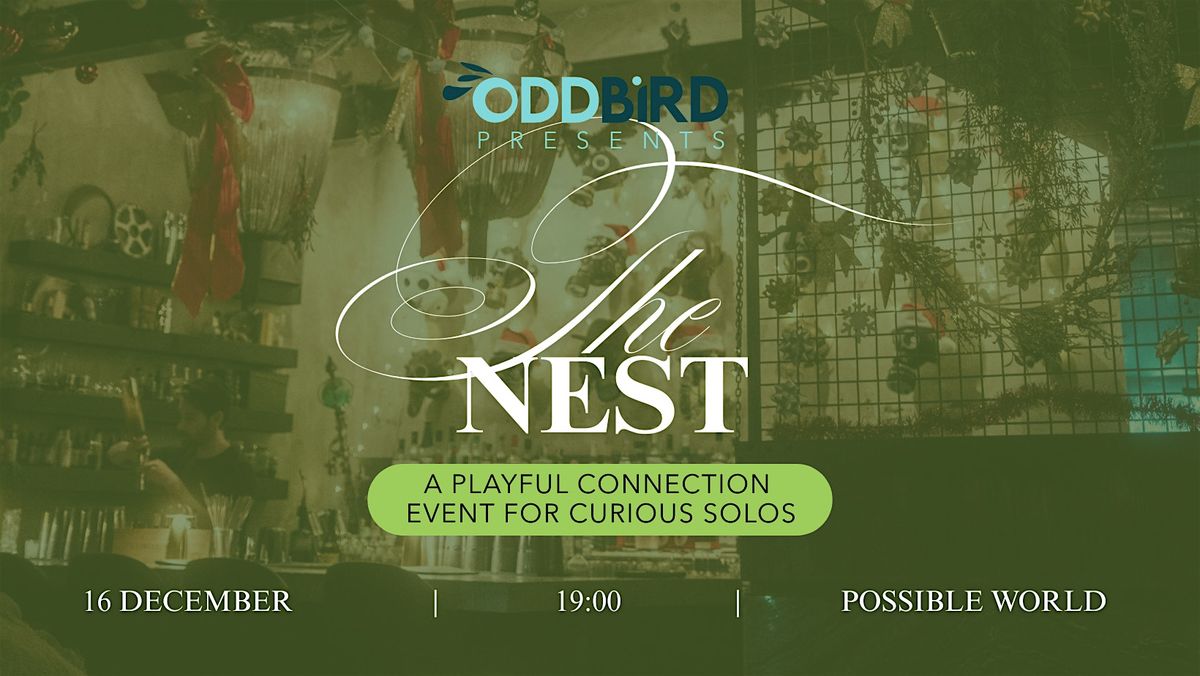 The Nest - A playful connection event for curious solos