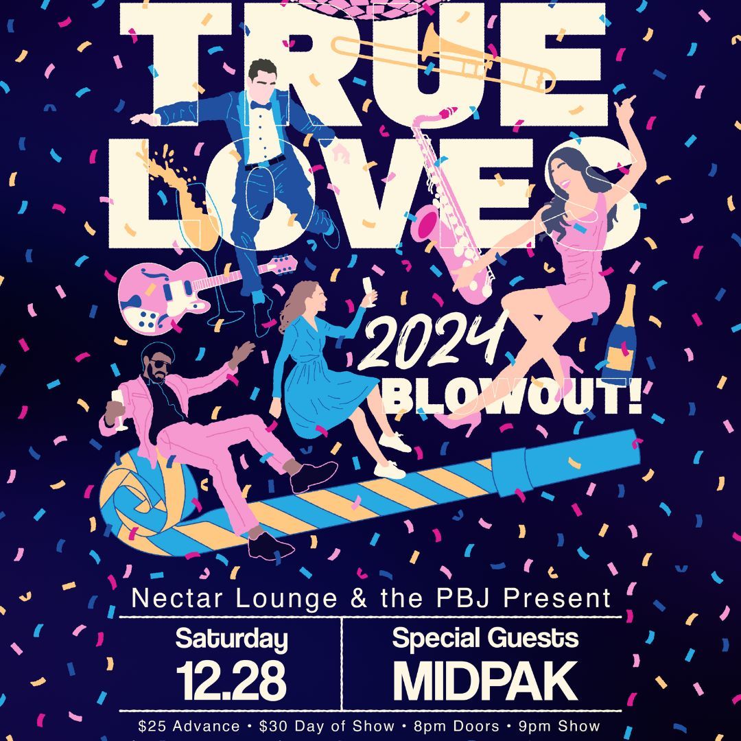 TRUE LOVES with Midpak