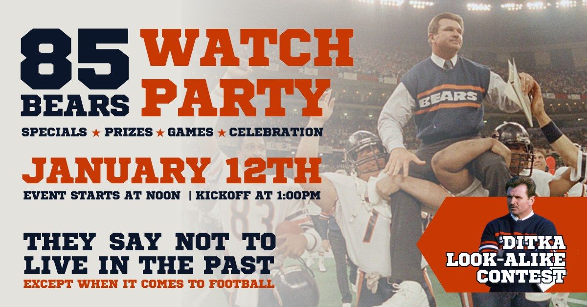 1985 Bears Super Bowl Watch Party