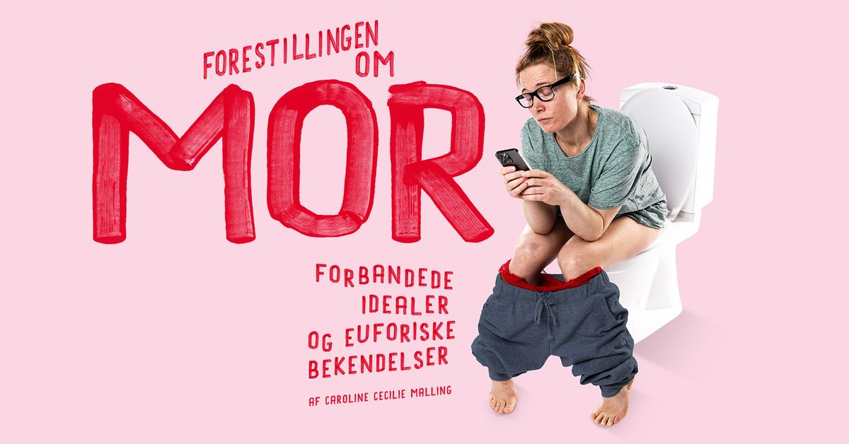 Forestillingen Om Mor