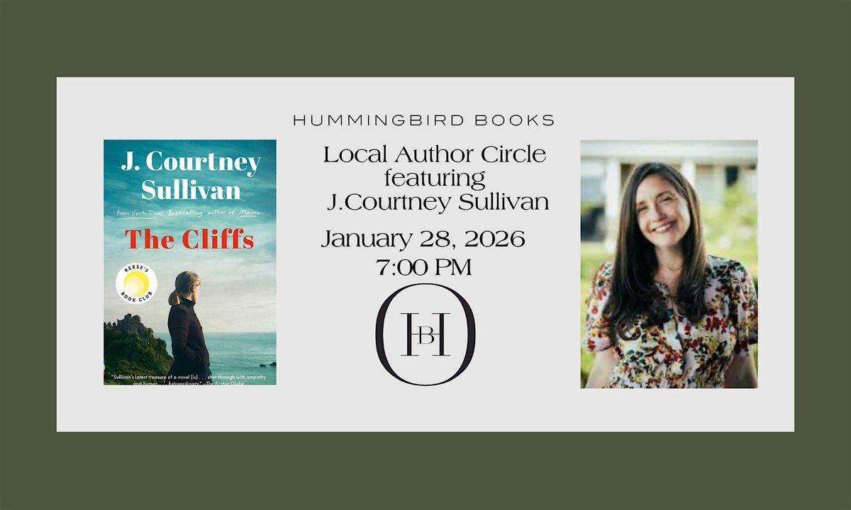 Local Author Circle featuring J. Courtney Sullivan