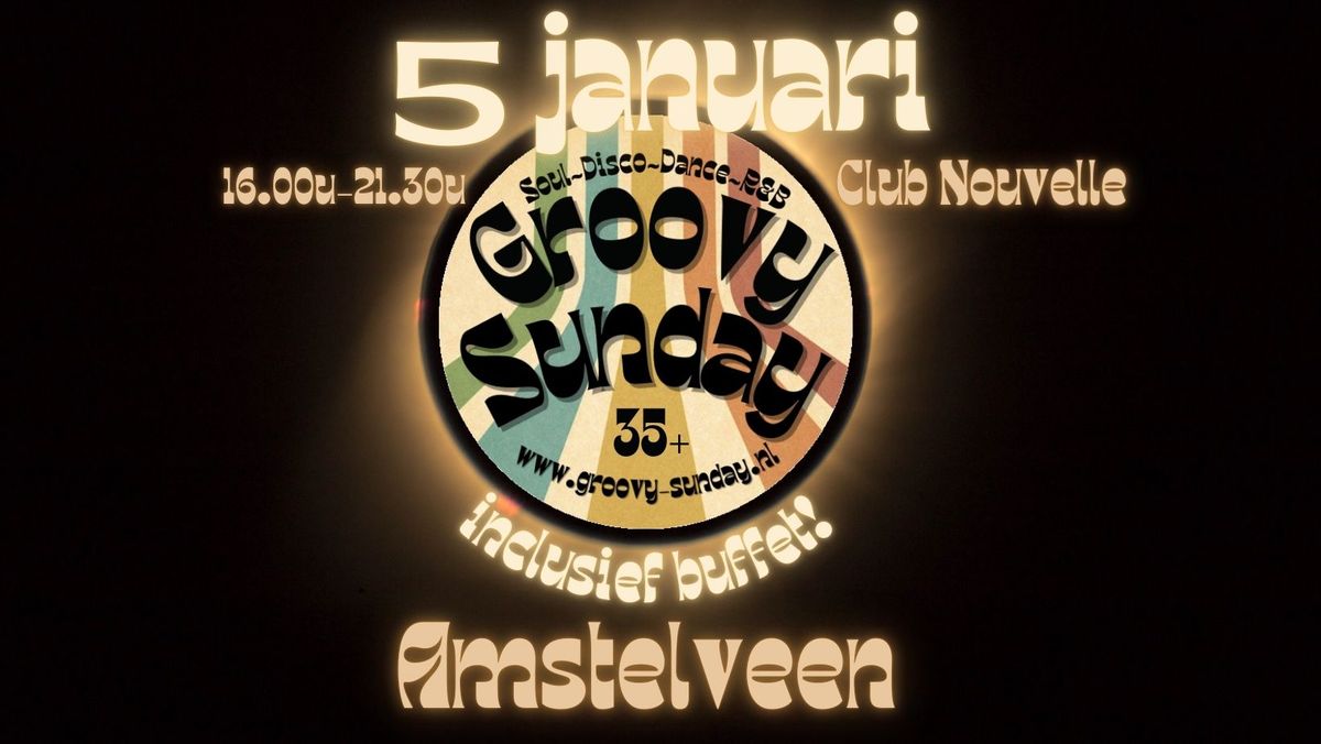 Groovy-Sunday 5 januari @ Club Nouvelle