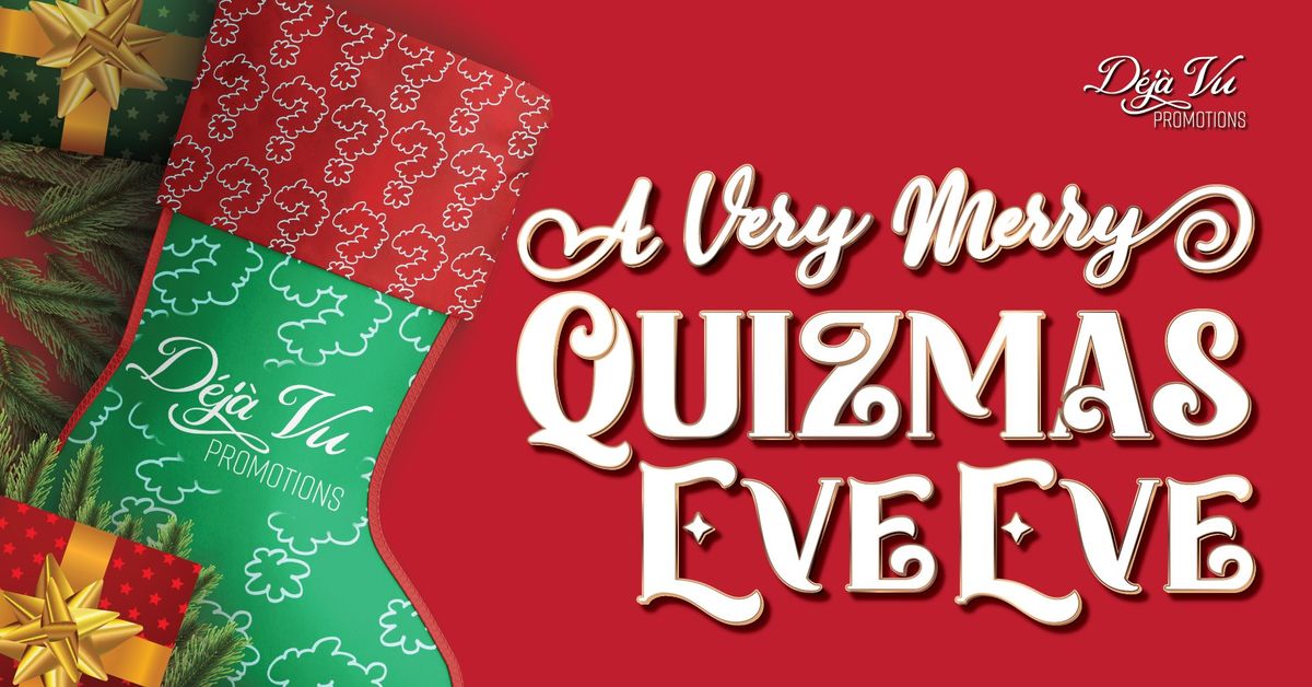 A Very Merry Quizmas Eve Eve