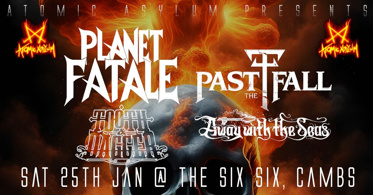 Planet Fatale\/Past the Fall\/Tooth & Dagger\/ Away with the Seas LIVE